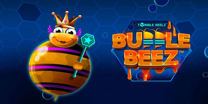 Bubble Beez: Tips Agar Mudah Raih TOP Jackpot