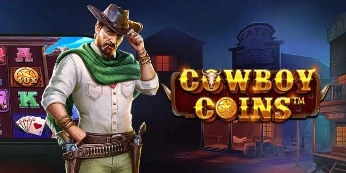 Panduan Bermain Untuk Pemula Slot Cowboy Coins Sukses