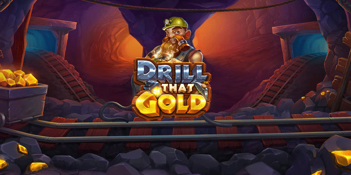 Kunci Memaksimalkan Setiap Potensi Di Slot Drill That Gold
